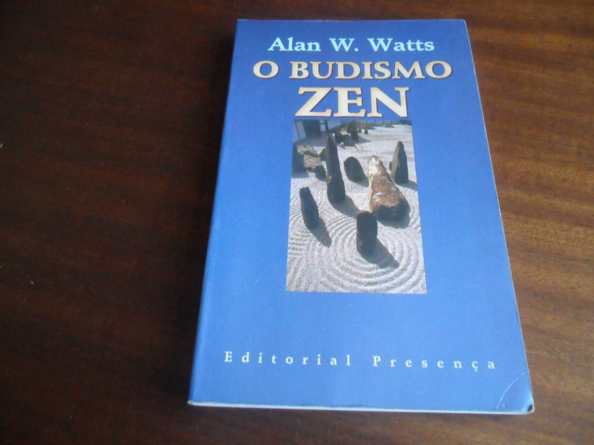 "O Budismo Zen" de Alan W. Watts - 5ª Edição de 2000