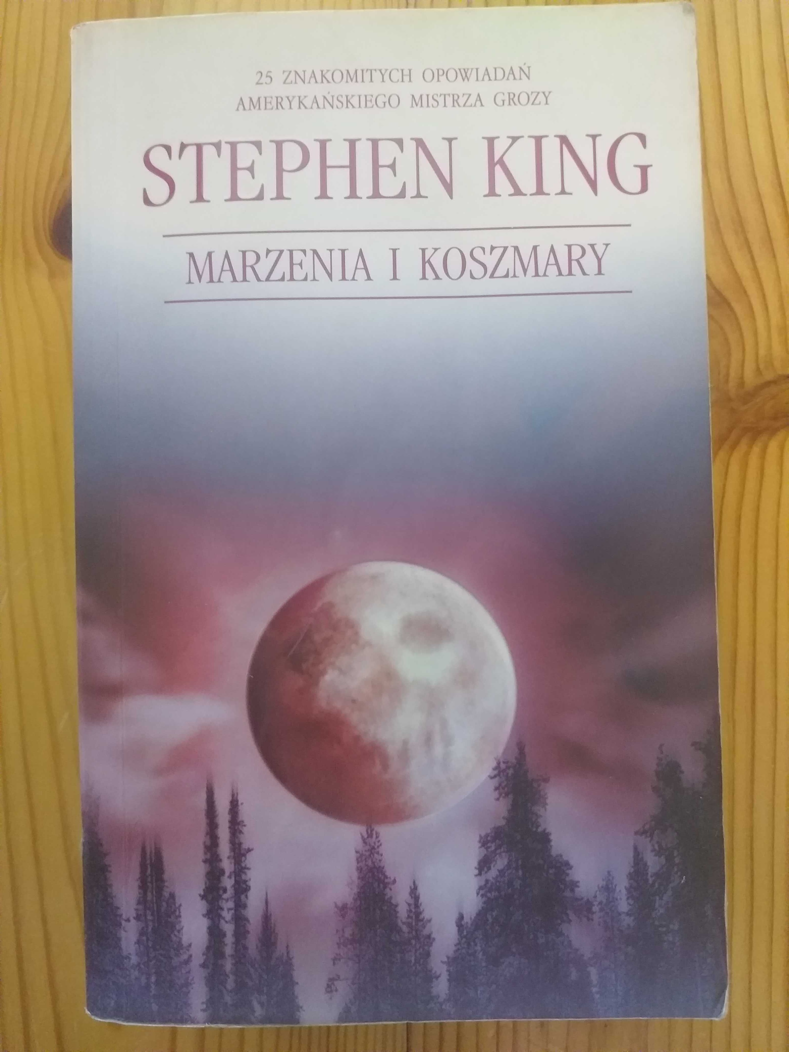 Marzenia i koszmary Stephen King