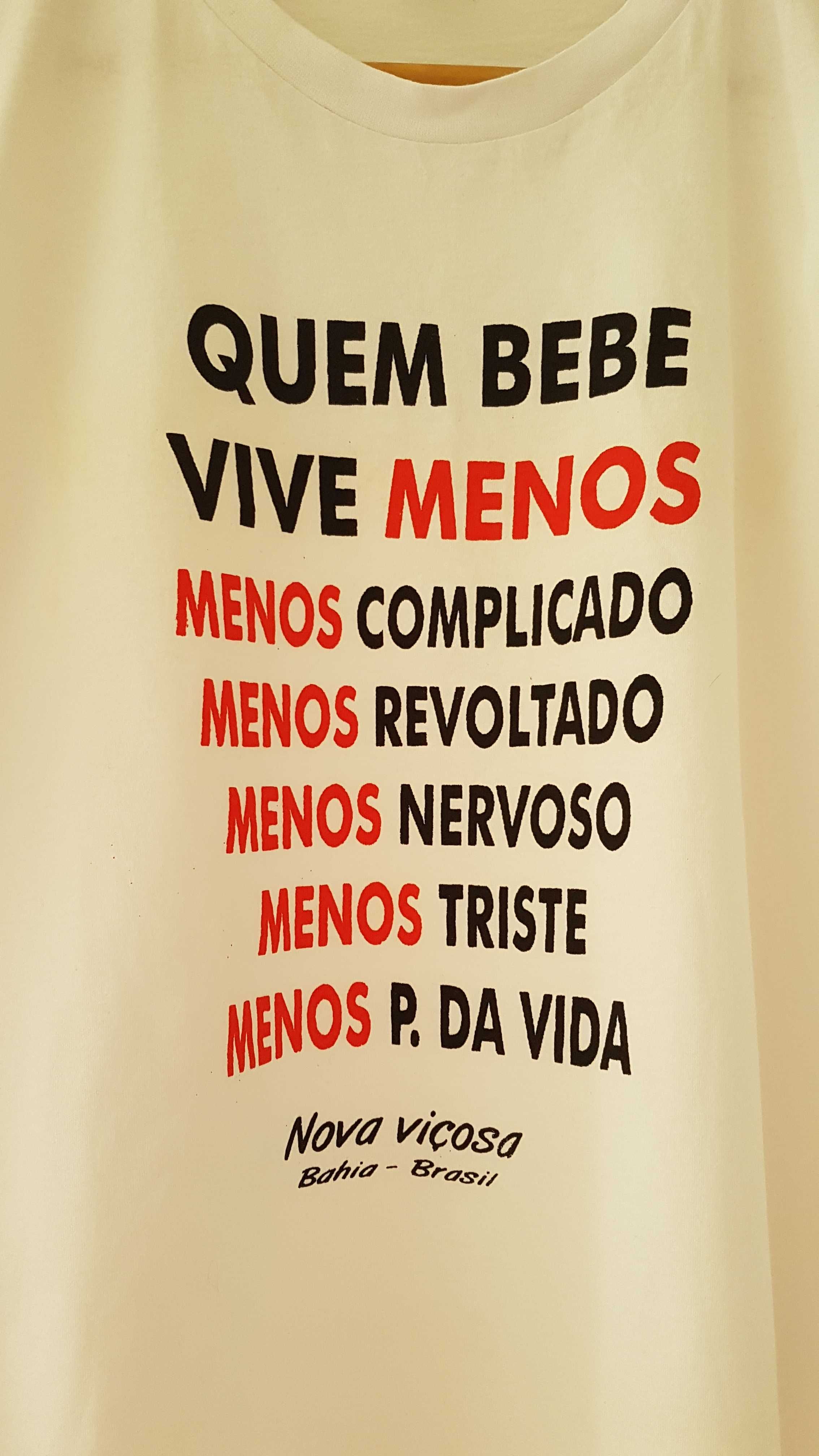 T-shirt Quem bebe Vive menos