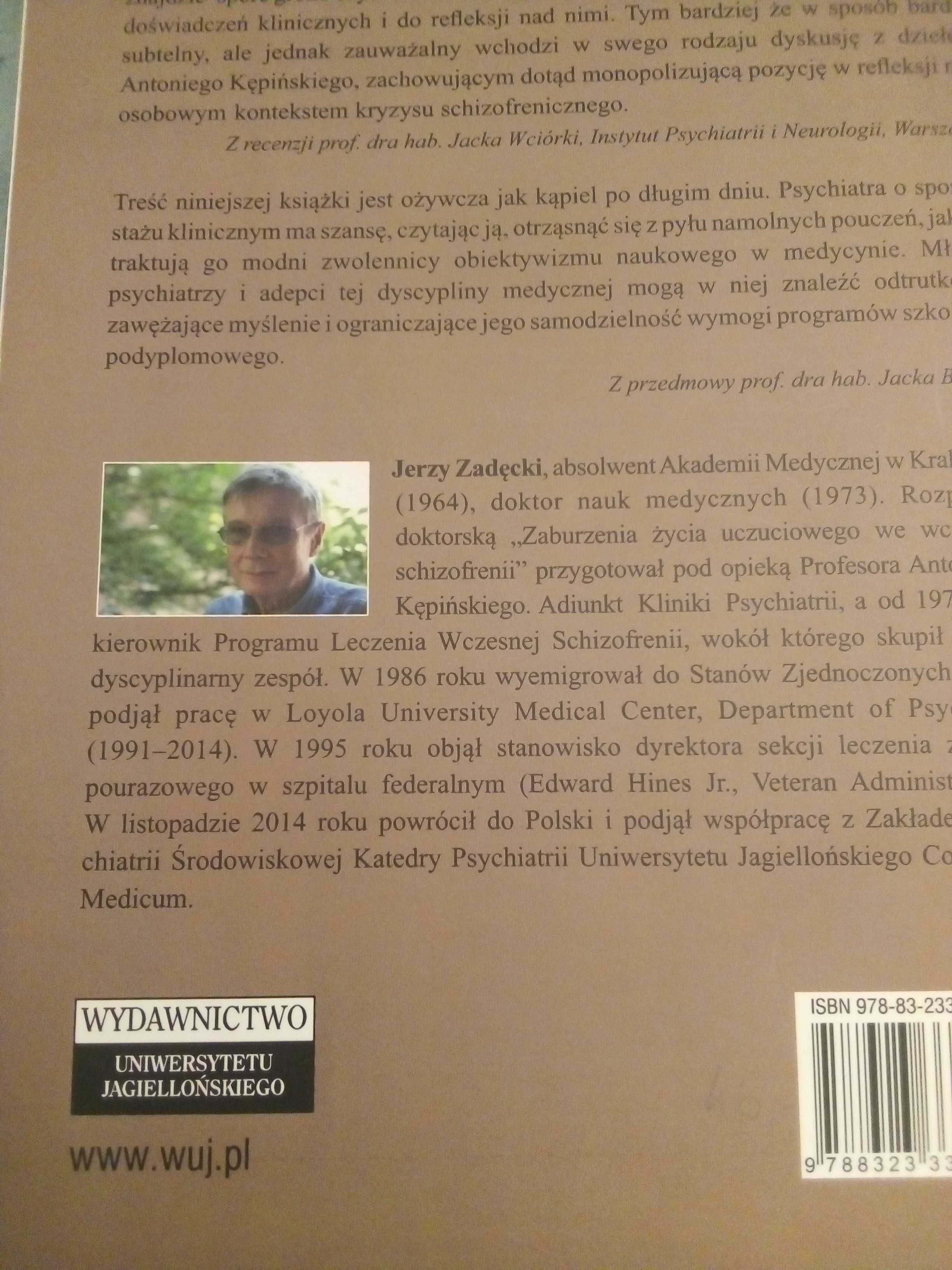 Ja we wczesnej schizofrenii, Jerzy Zadęcki, WUJ