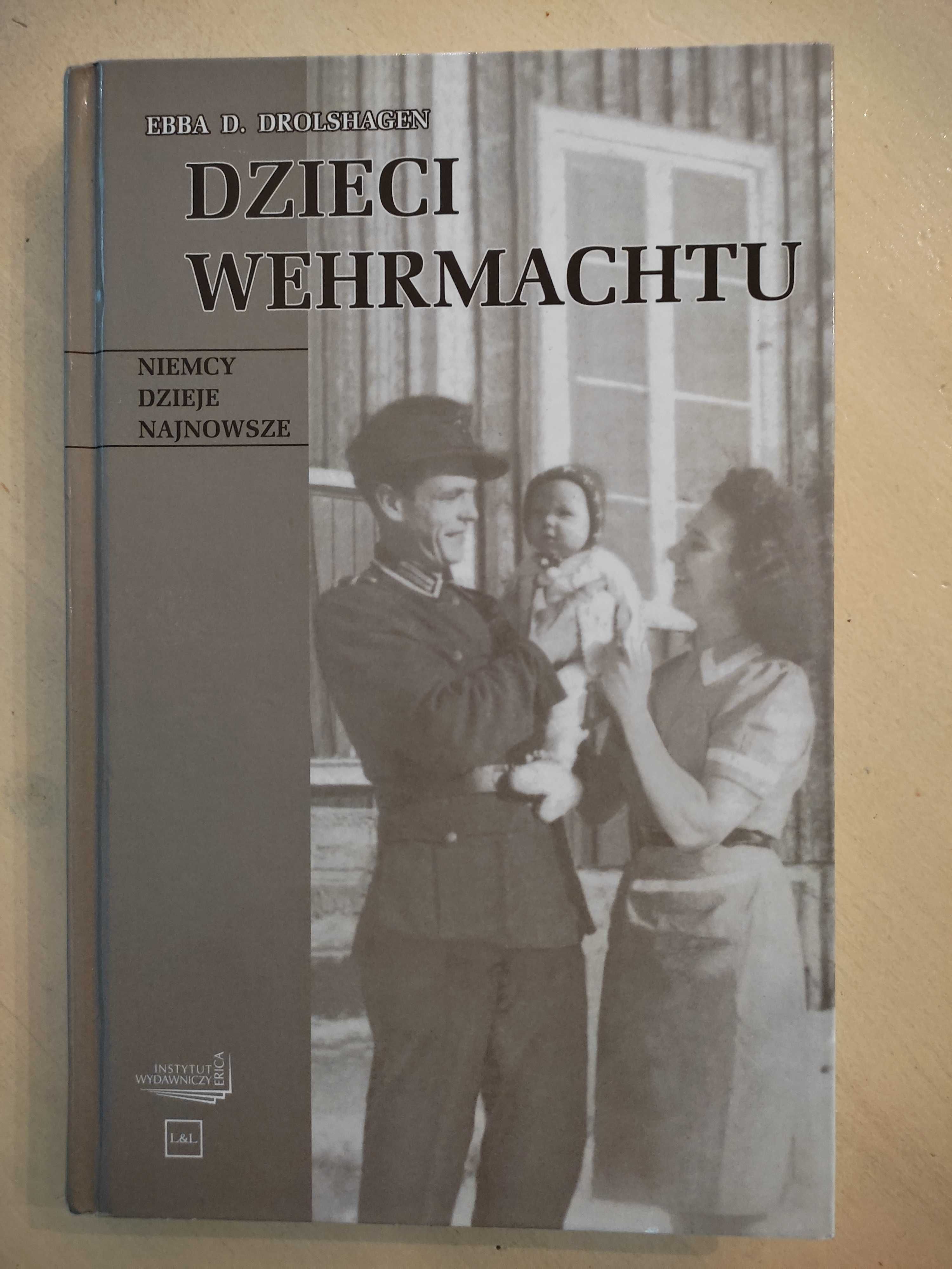 Dzieci Wehrmachtu, Ebba Drolshagen książka