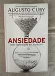 Ansiedade, Augusto Cury