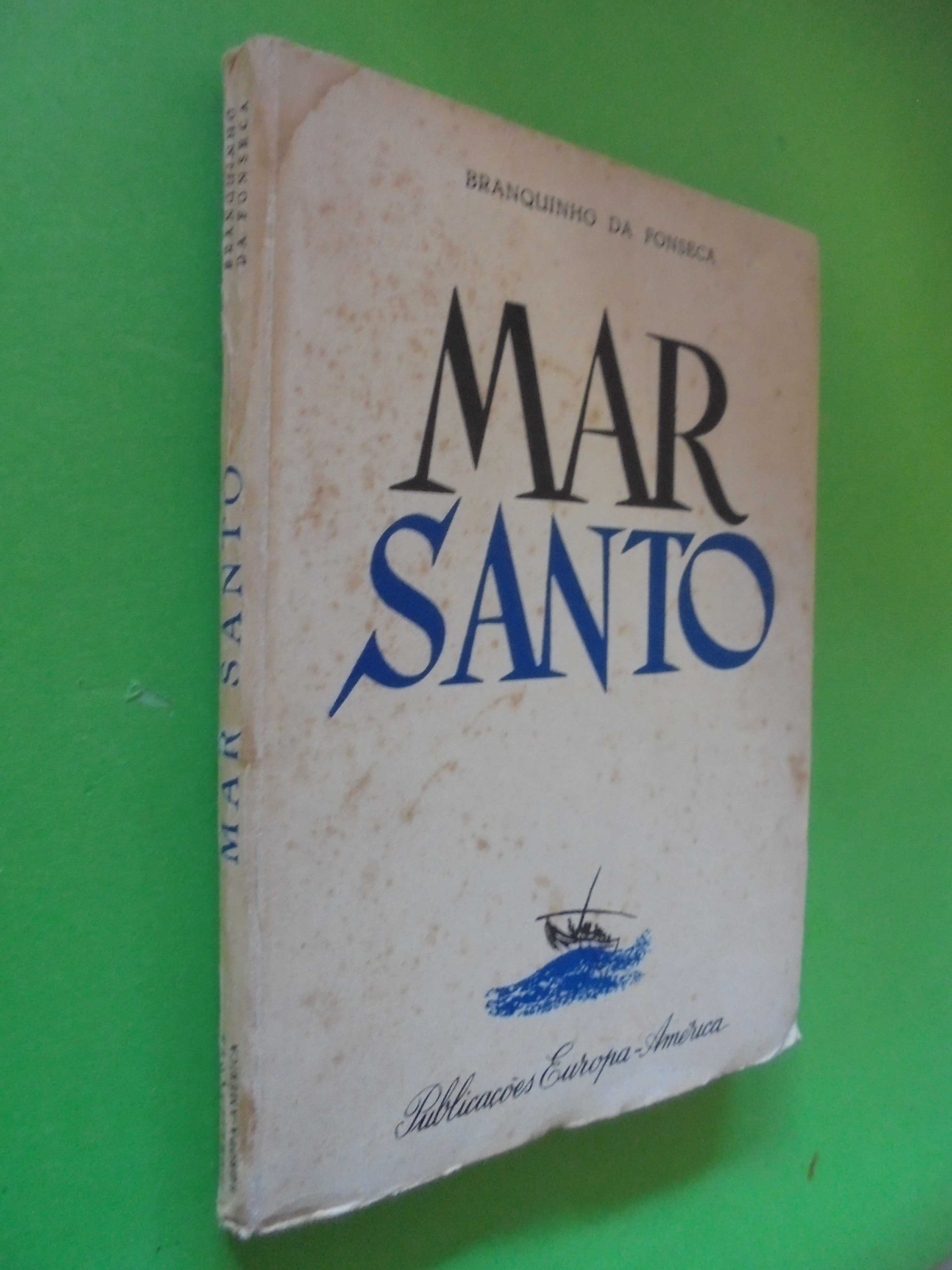 Fonseca (Branquinho);Mar Santo