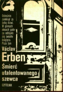 ŚMIERĆ UTALENTOWANEGO SZEWCA Vaclav Erben - z jamnikiem 1988