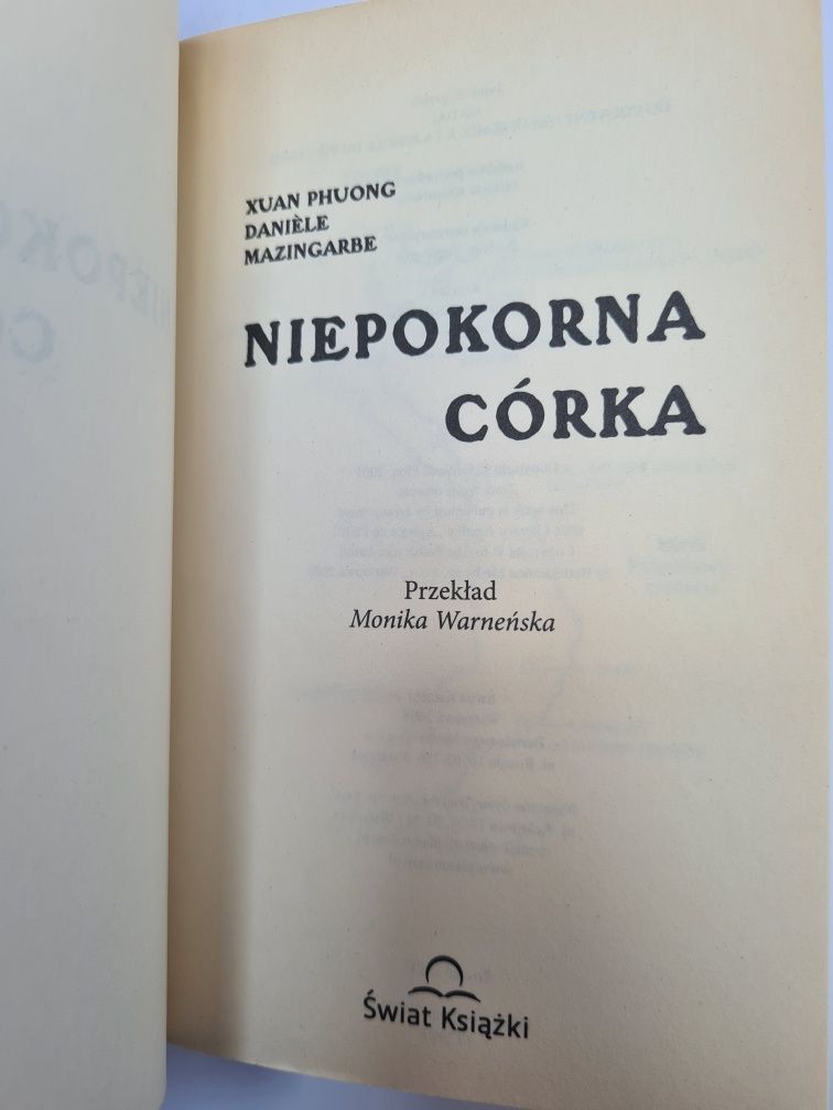 Niepokorna córka - X.Phuong, D.Mazingarbe. Książka