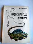 Wędkarstwo rzeczne - Wacław Strzelecki