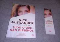 Tudo o que não dissemos de Nick Alexander