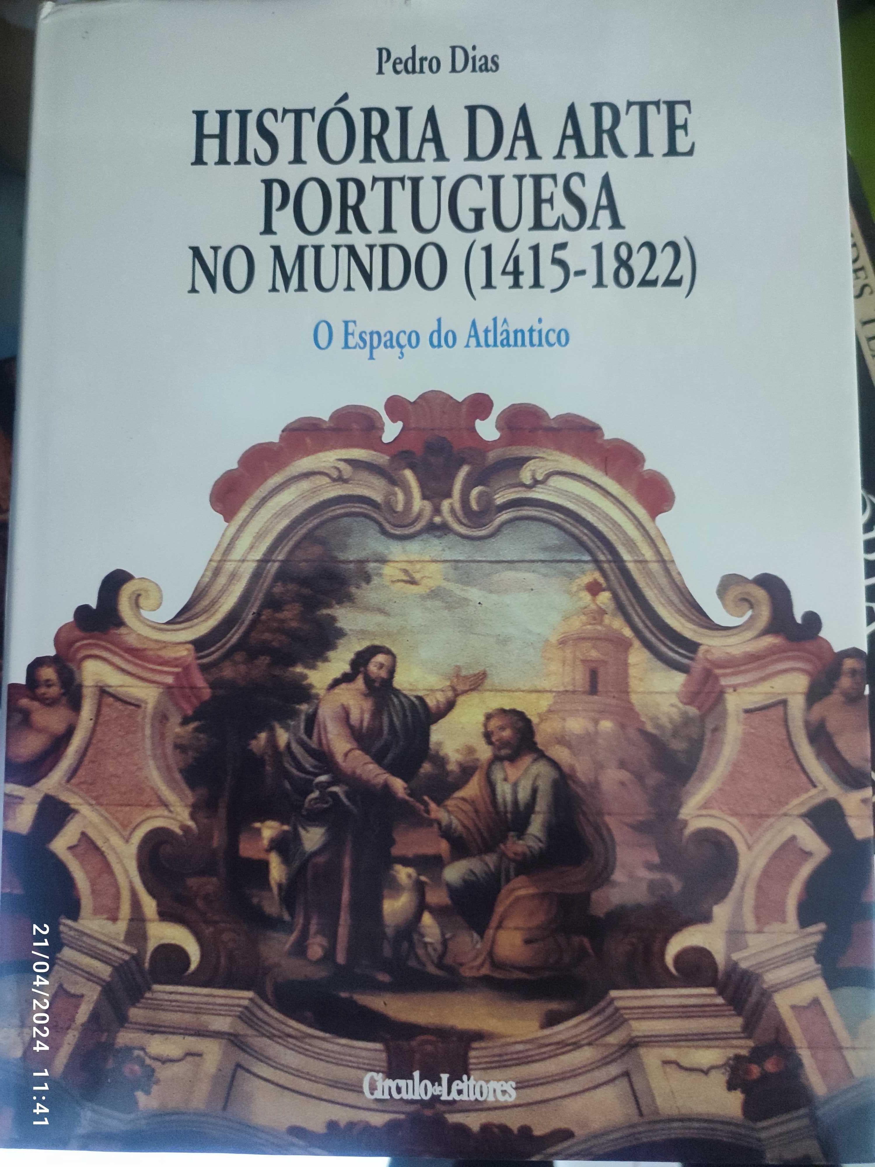 História da Arte Portuguesa no Mundo - Espaço do Atlântico