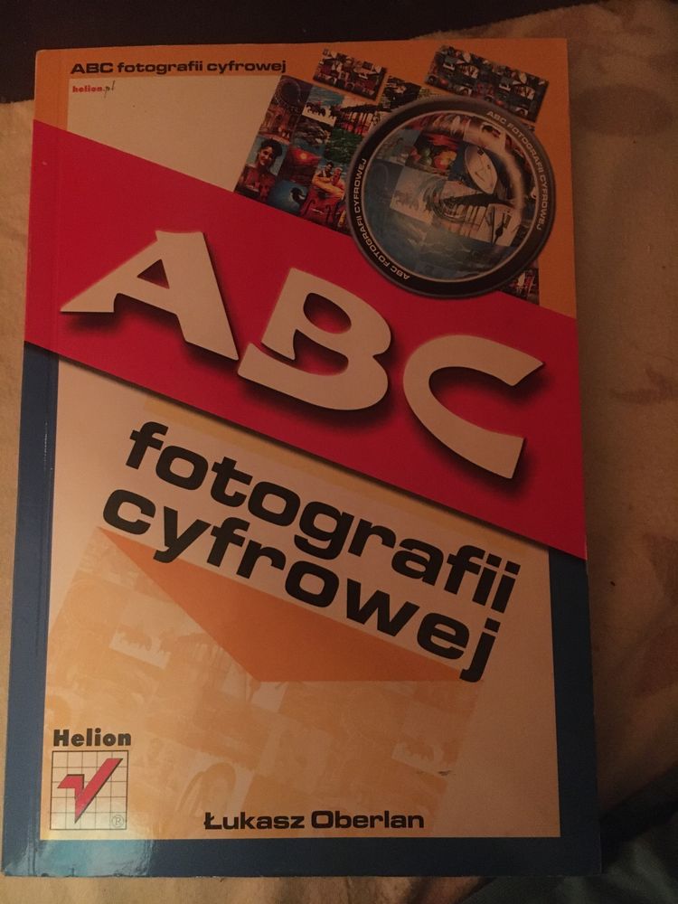 ABC fotografii cyfrowej. Lukasz Oberlan.