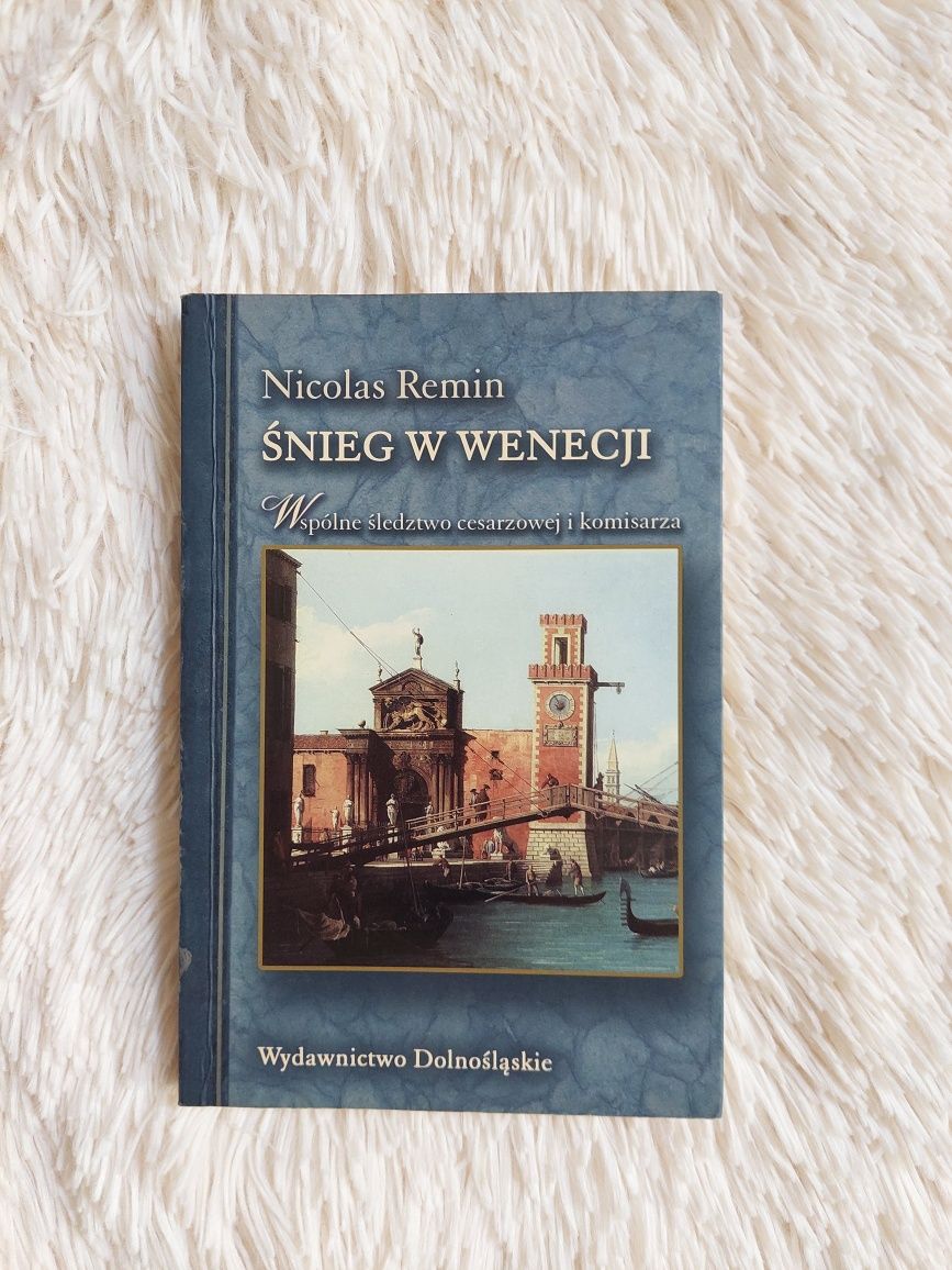 Książka kryminał "Śnieg w Wenecji" Nicolas Remin