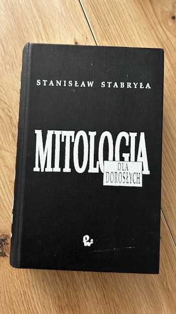 Mitologia dla dorosłych - Stabryła Stanisław