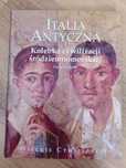 Italia Antyczna. Kolebka cywilizacji śródziemnomorskiej.