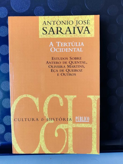 A Tertúlia Ocidental - António José Saraiva