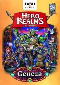 Hero Realms: Geneza IUVI Games