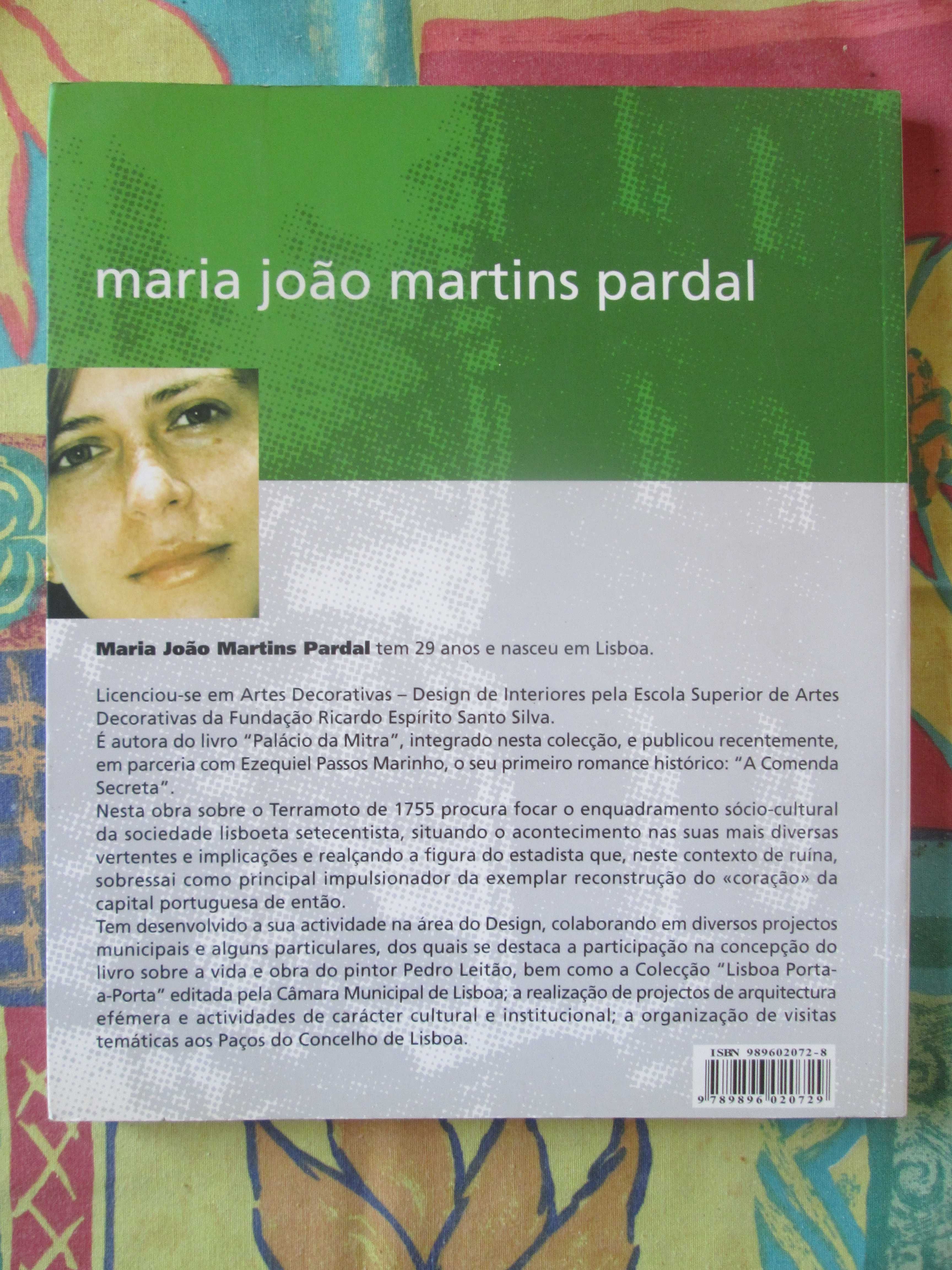 O Terramoto de 1755 A Urbanização da Nova Lisboa, de Maria João Pardal