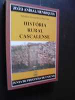 Henriques (João Aníbal);História Rural Cascalense;