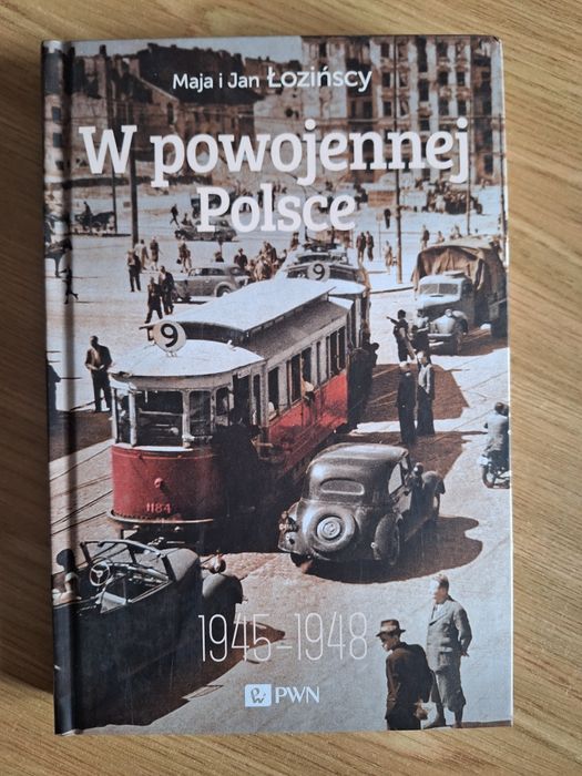 W powojennej  Polsce 1945 - 1948 PWN