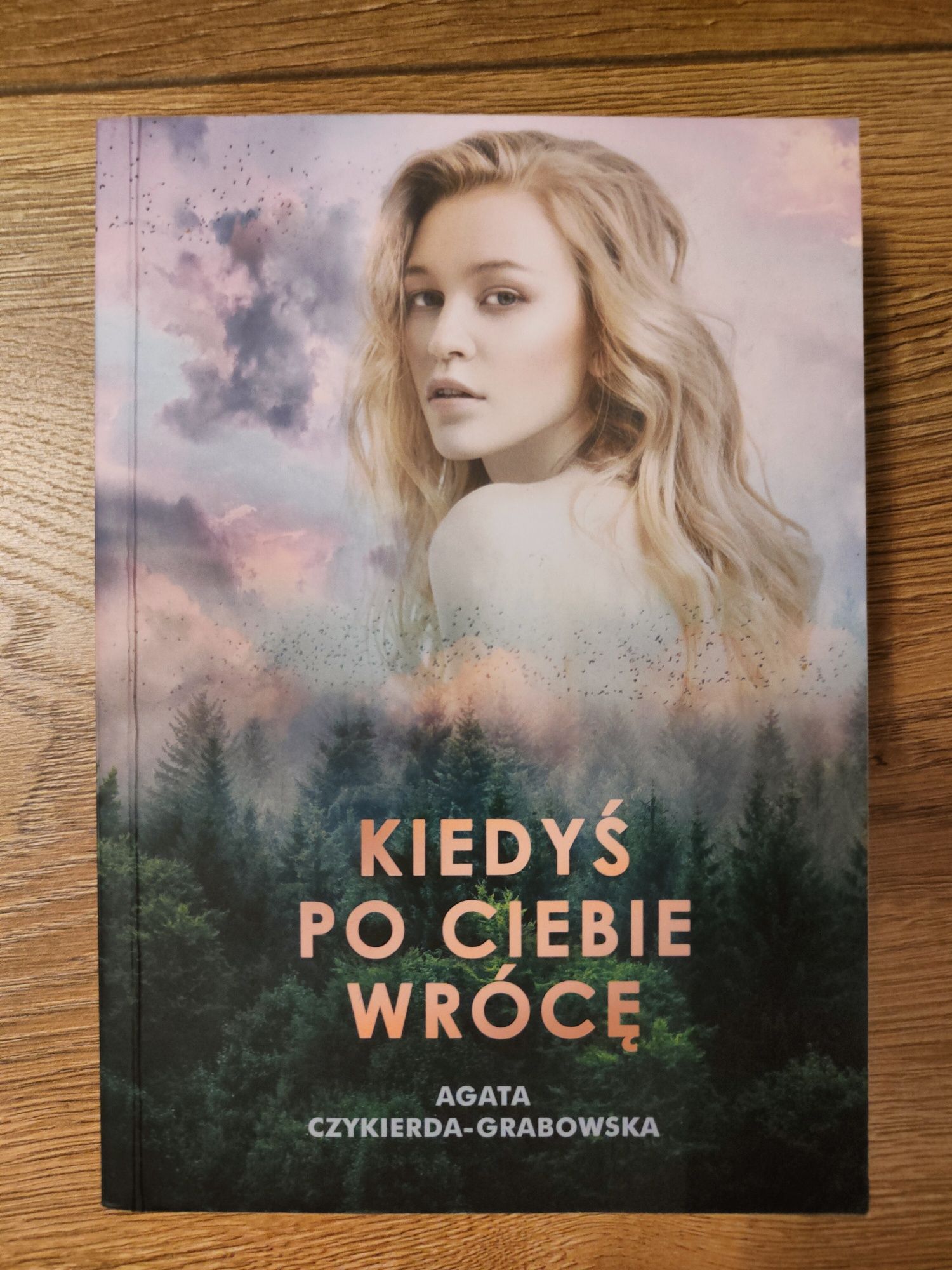 Kiedyś po ciebie wrócę
