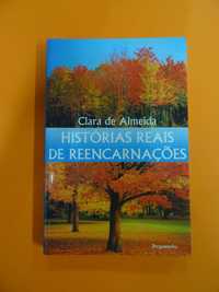 Histórias Reais de Reencarnações - Clara de Almeida