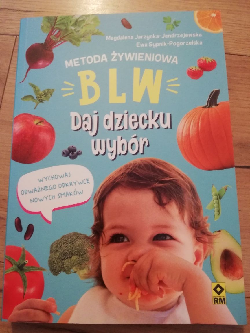 Książka "Metoda żywieniowa BLW. Daj dziecku wybór"