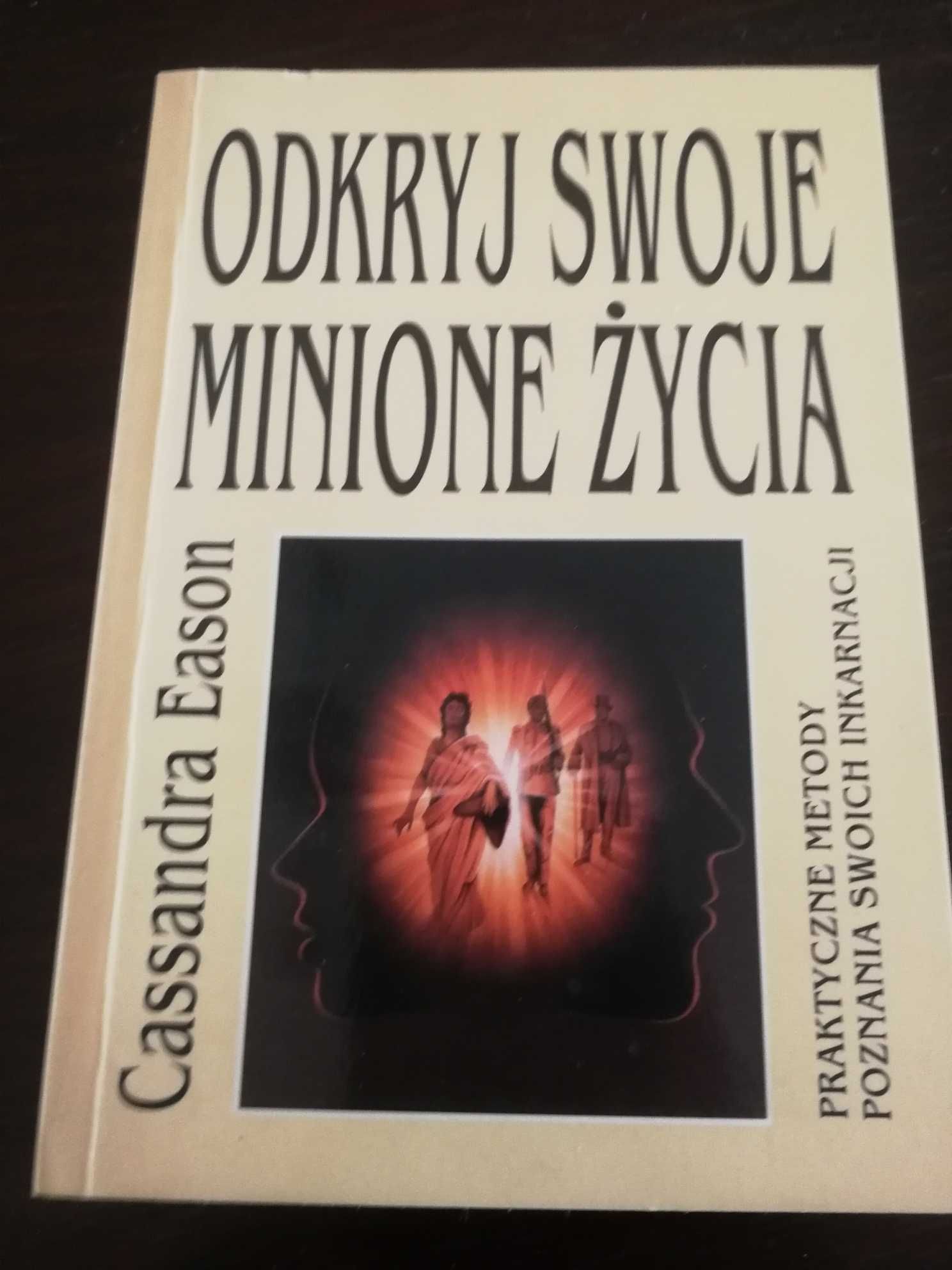 Cassandra Eason Odkryj swoje minione życia