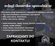 Usługi spawalnicze z dojazdem do klienta, spawacz, ślusarz.MIG/TIG/MMA