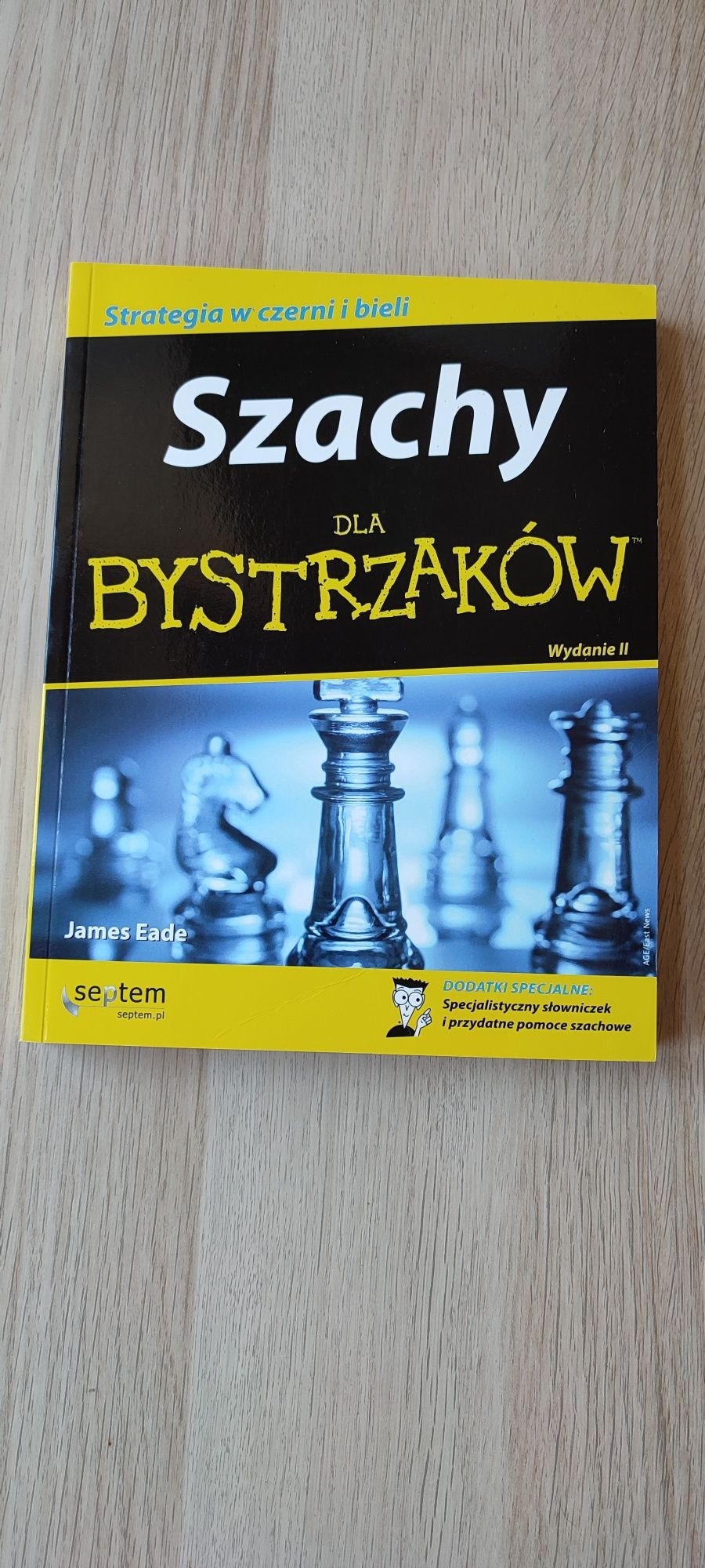 Szachy dla bystrzaków. Wydanie II

 James Eade Nowa