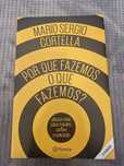Por que Fazemos o que Fazemos