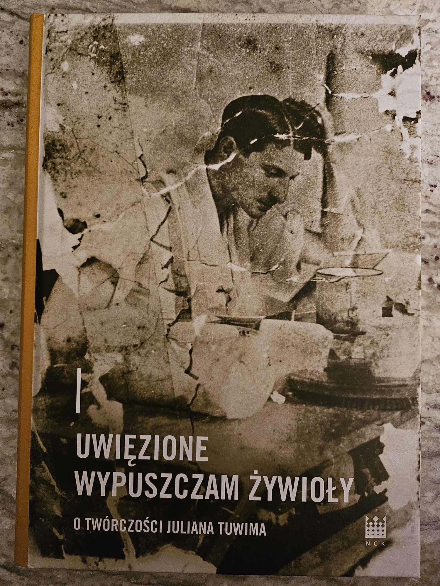 Uwięzione wypuszczam żywioły Julian Tuwim