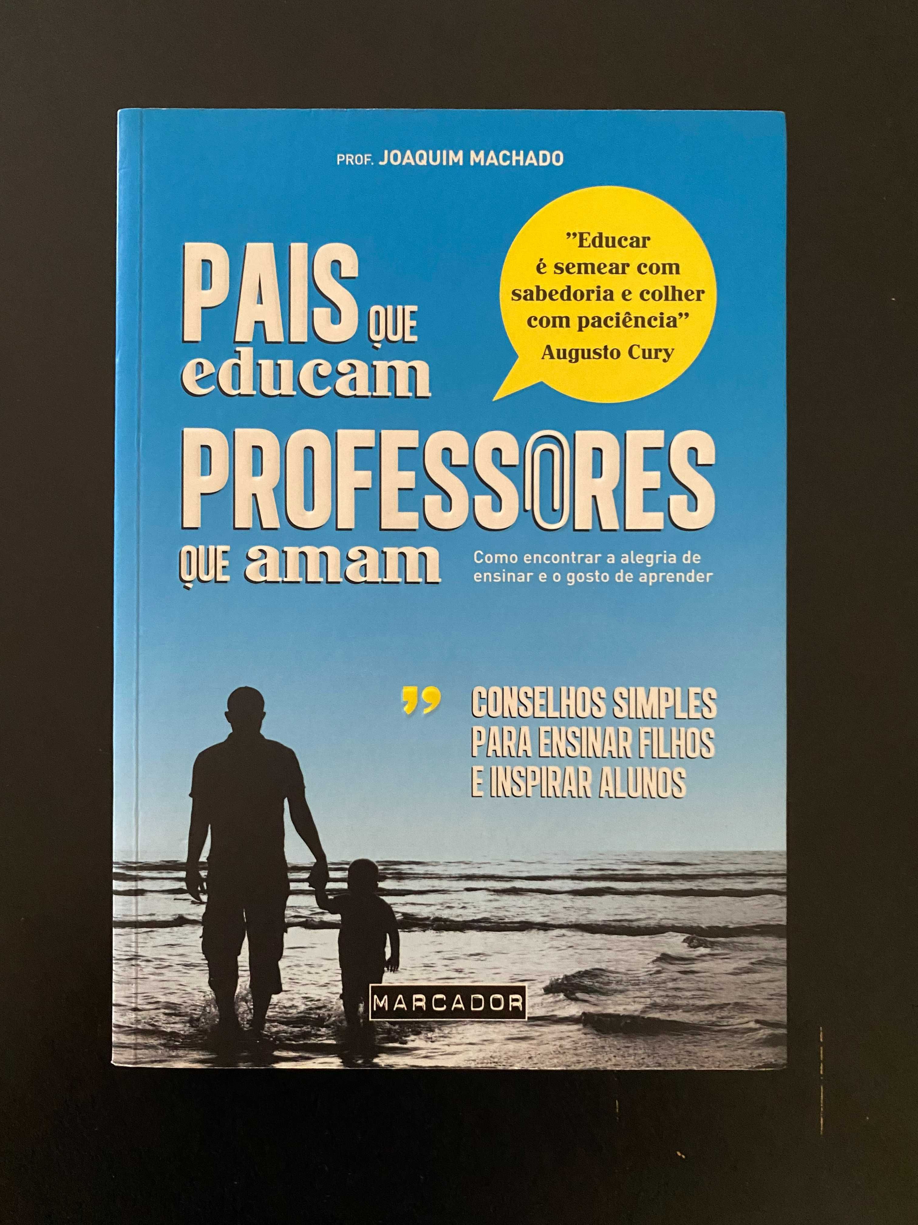 Livro Pais que Educam, Professores que Amam