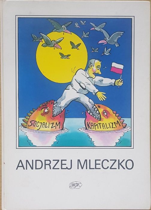 Książka satyry Andrzej Mleczko Z deszczu pod rynnę