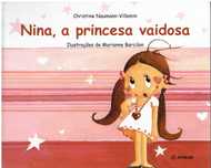 7884

Nina, a princesa vaidosa
de Christine Naumann- Villemin