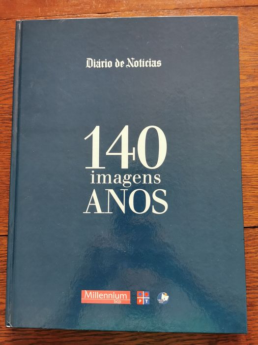 140 Anos Imagens - Diário de Notícias