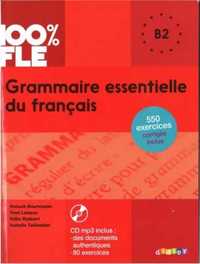 100% FLE Grammaire essentielle du francais B2 - praca zbiorowa