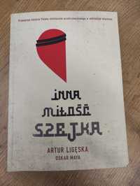 Inna miłość Szejka - Artur Ligęska książka