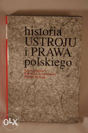 Historia ustroju i prawa polskiego. Bardach Leśnodorski