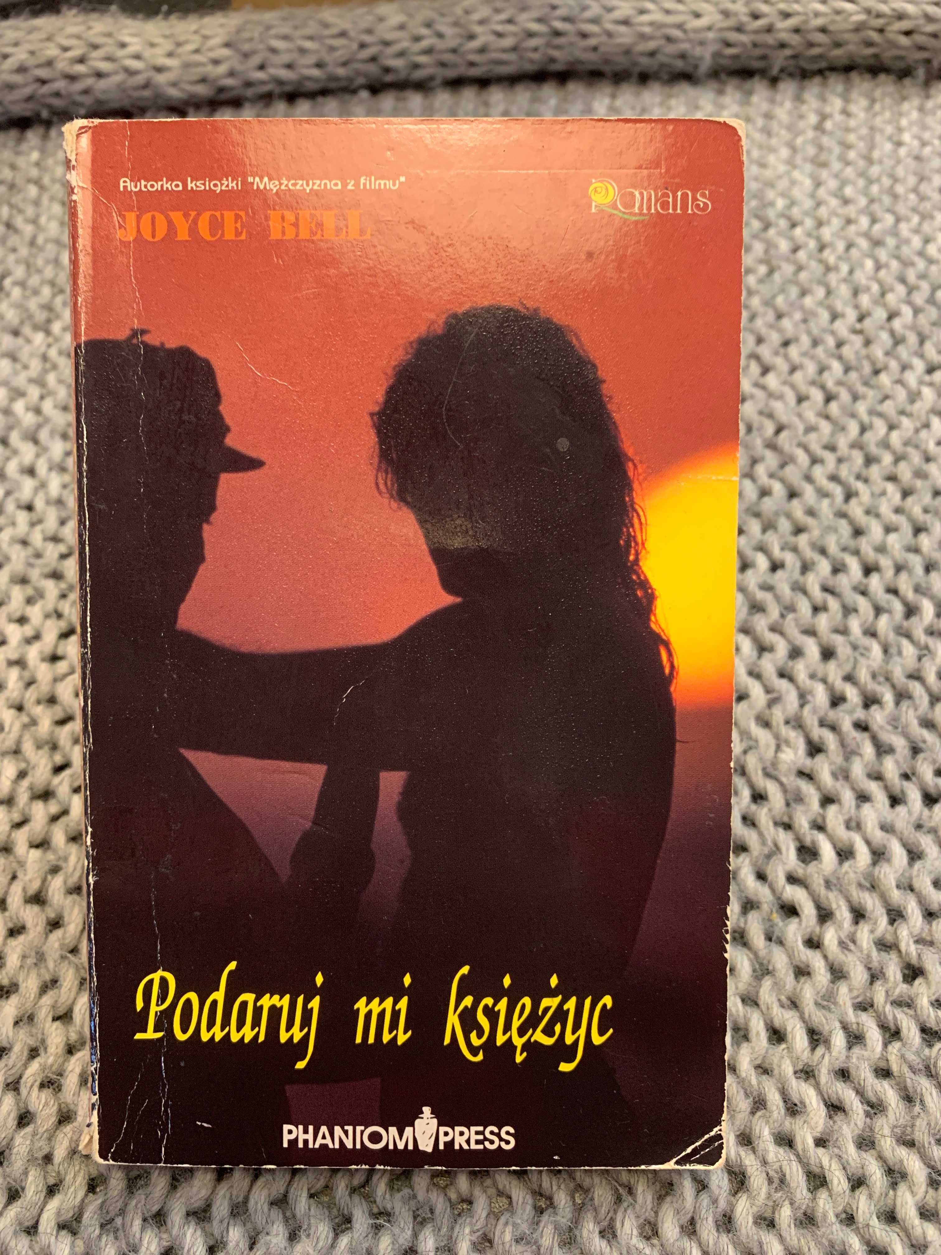 Podaruj mi księżyc. Joyce Bell