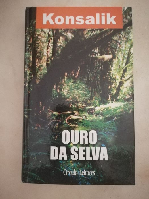 Ouro da Selva - Konsalik