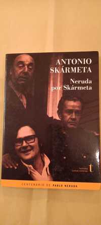 Neruda por Skármeta de Antonio Skármeta