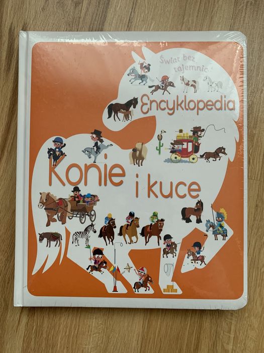 Świat bez tajemnic. Encyklopedia Konie i kuce