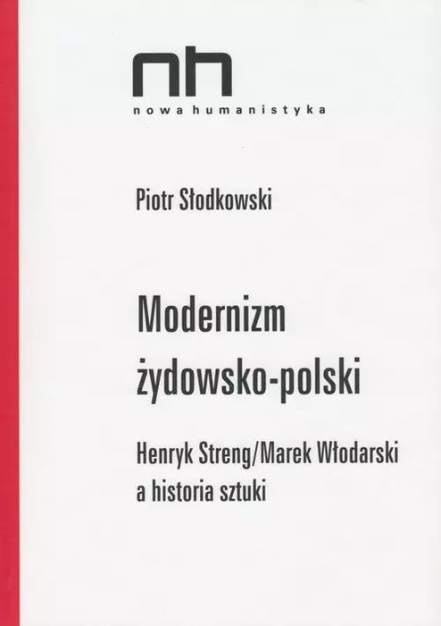 Modernizm żydowsko-polski. Instytut Badań Literackich PAN