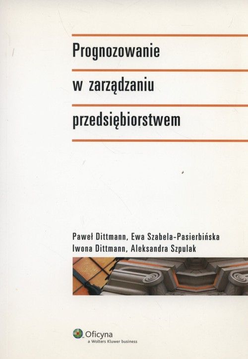 Prognozowanie W Zarządzaniu Przedsiębiorstwem