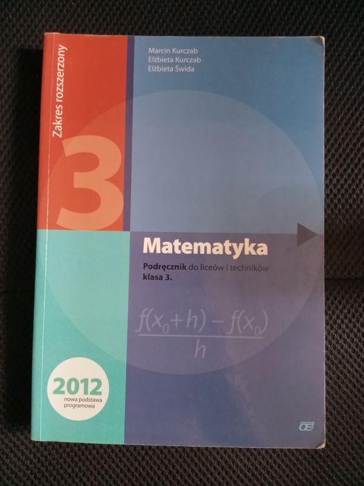 Matematyka 3. Zakres rozszerzony. Podręcznik + zbiór zadań.