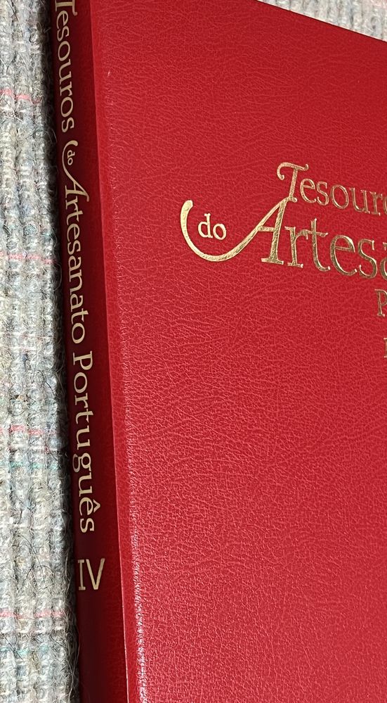 Tesouros do Artesanato Português - Volume IV: de Teresa Perdigão