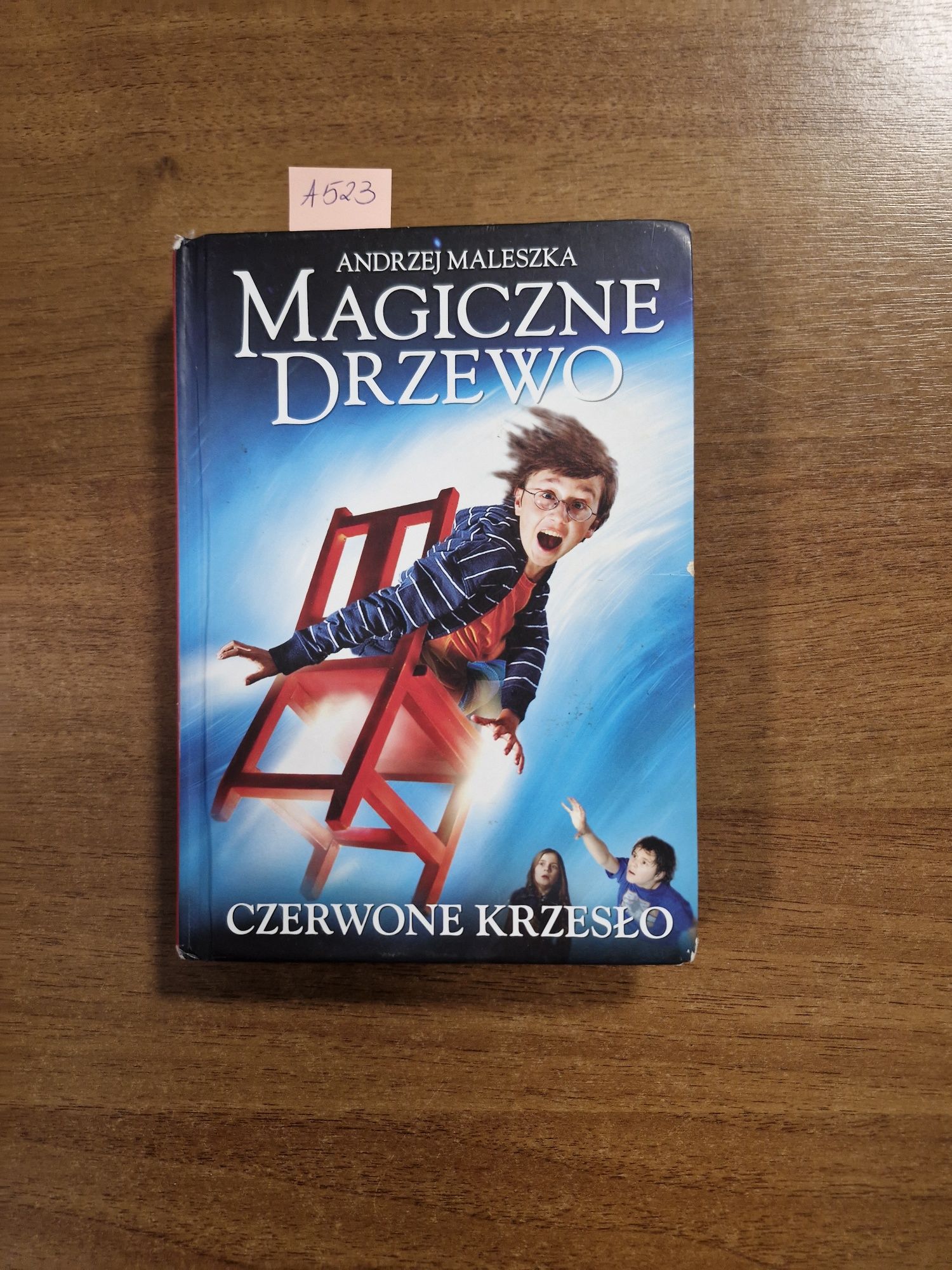 A523. "Magiczne drzewo. Czerwone krzesło" Andrzej Maleszka