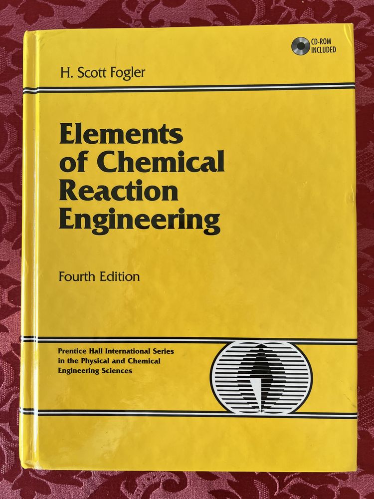 Elements of Chemical Reaction Engineering