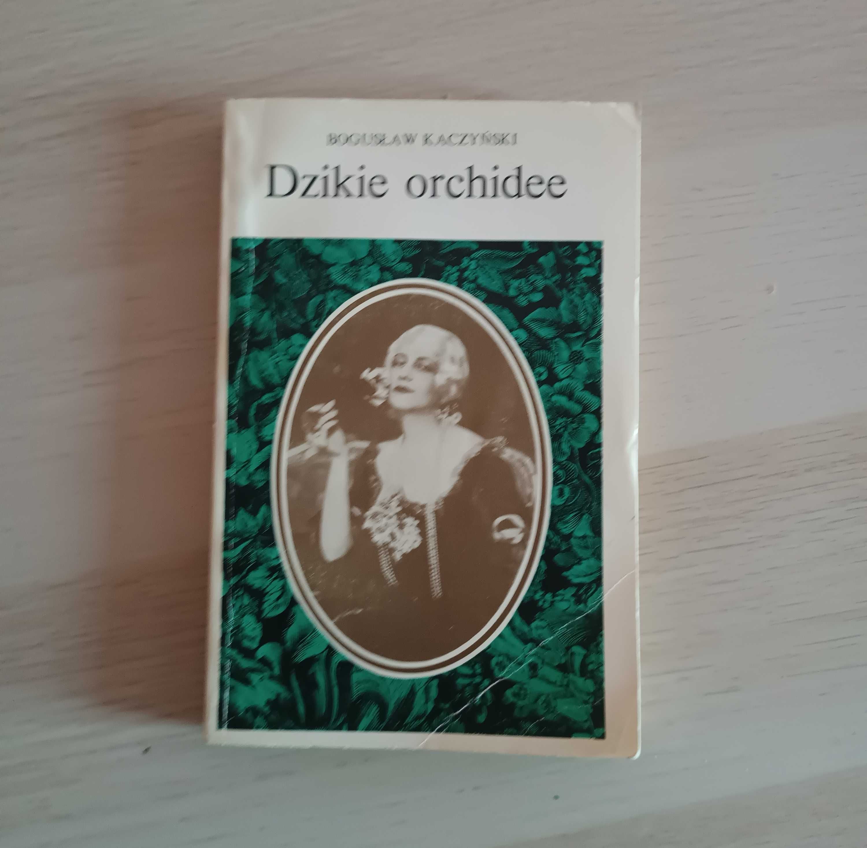 Dzikie orchidee  Bogusław Kaczyński
