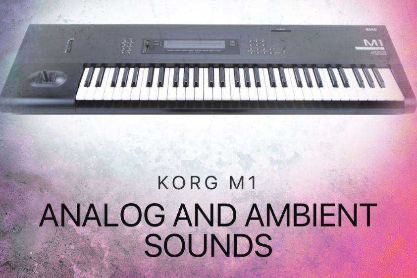 Korg M1 barwy, patches "Analog, Ambient, Pads"
