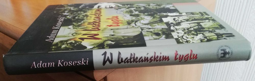 W bałkańskim tyglu Adam Koseski