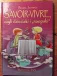 Savoir-vivre, czyli dzieciaki i "naopaki"